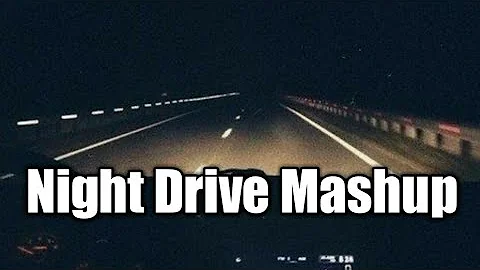 Night Drive Mashup | Non Stop Mashup | Mid Night relax Mashup | Romantic Song | New Sad Song |