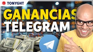 LAS GANANCIAS CON TELEGRAM   | #telegram #tonyght