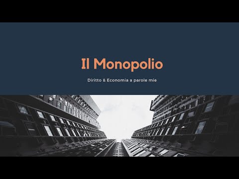 Video: A che serve il monopolio?