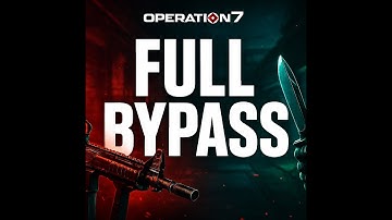 OPERATION7 - FULL BYPASS   UPDATE MULTIGAME   2025  CE   WPEPRO   RPE   DLLS   ALLS