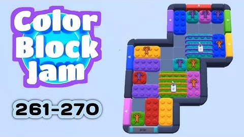 Color Block Jam Level 261-270 | No Commentary, No Music | Android Gameplay