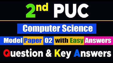 2nd PUC Computer Science Model Question Paper 2 with Answers #EasyLearn2ndPUC
