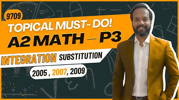Integration by Substitution for A Level Math 9709 | Solving Past Papers | Paper 3 #mathagoras