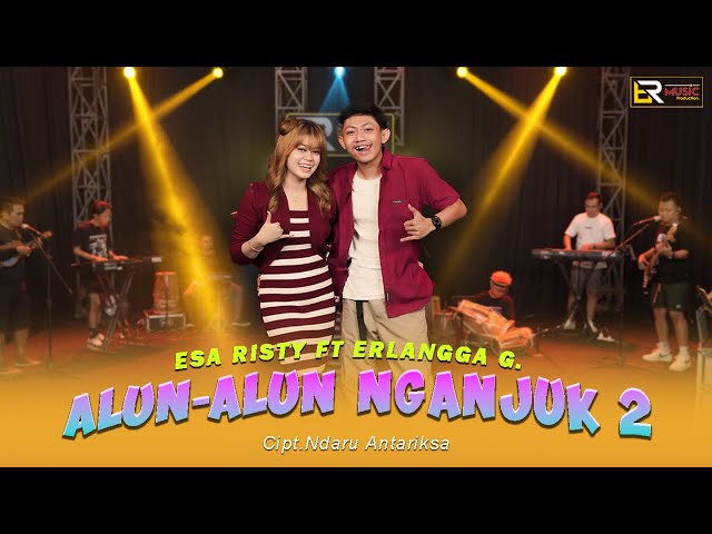 Esa Risty ft Erlangga Gusfian - Alun Alun Nganjuk 2 (Official Live Music) Neng alun-alun nganjuk iki class=