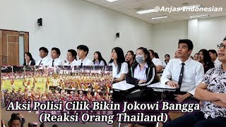 AKSI POLISI CILIK BIKIN JOKOWI BANGGA (REAKSI ORANG THAILAND)