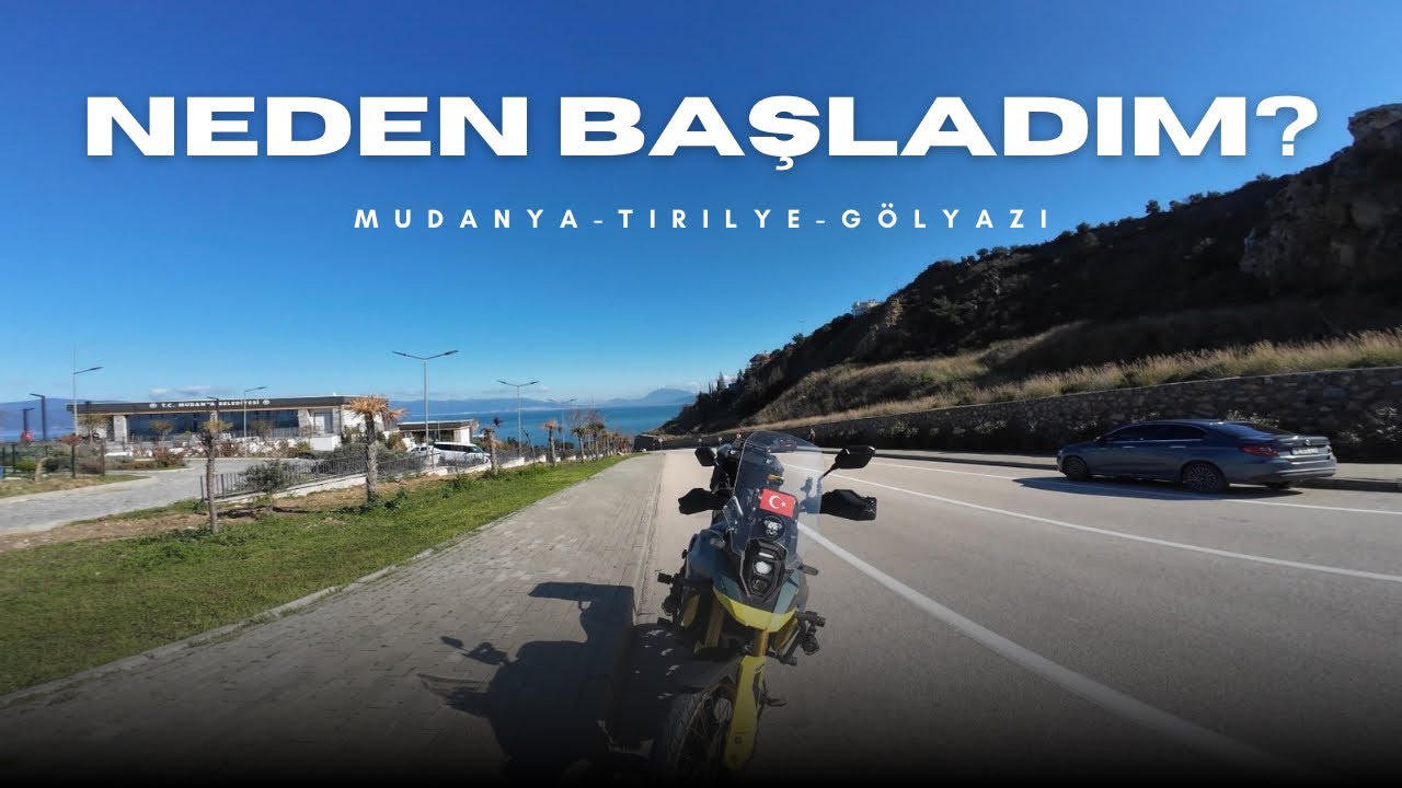 Neden YouTube’a Başladım? | Tirilye - Gölyazı Motosiklet Rotası