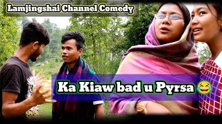 Ka Kiaw Bad U Pyrsa Lamjingshai Channel Comedy