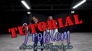 Problem - Ariana Grande Ft. Iggy Azalea (TUTORIAL) Choreography | MihranTV