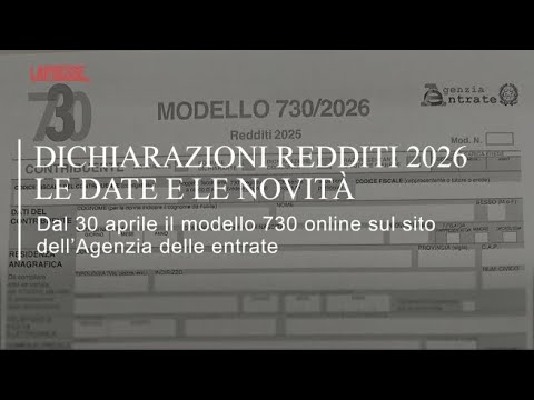 Video Dichiarazione dei redditi 2026, le date e le novità