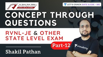 Concept through questions for #RVNL_JE and other state level exams (Part 12) | Shakil Pathan