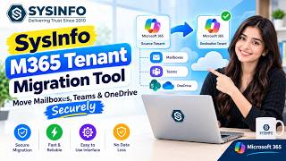 SysInfo M365 Tenant Migration Tool | Move Mailboxes, Teams & OneDrive Securely screenshot 1