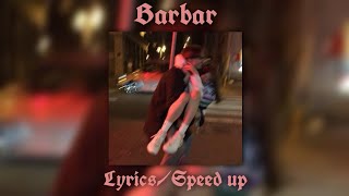 Kaan Boşnak-Barbar 『Lyrics/Speed up』 Resimi