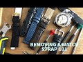 How to Remove Watch Strap without damaging the case lugs 101