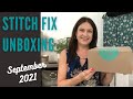 STITCH FIX UNBOXING AND TRY-ON - September 2021