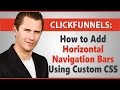 ClickFunnels: How to Add Horizontal Navigation Bars Using Custom CSS (Can Copy & Paste My Code)