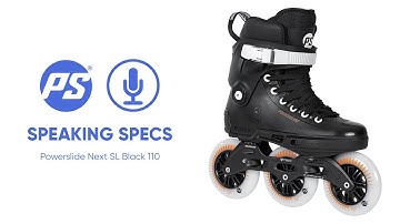 Powerslide Next SL Black 110 - Speaking Specs