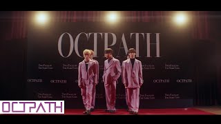 【4K】OCTPATH - Run (Performance Video)