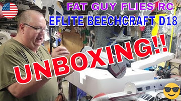 UNBOXING The E-flite Beechcraft D-18 by Fat Guy Flies RC
