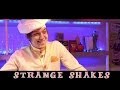 Strange Shakes