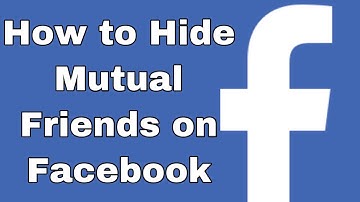 How to Hide Mutual Friends on Facebook on Android | How to Hide Mutual Friends on Facebook on mobile