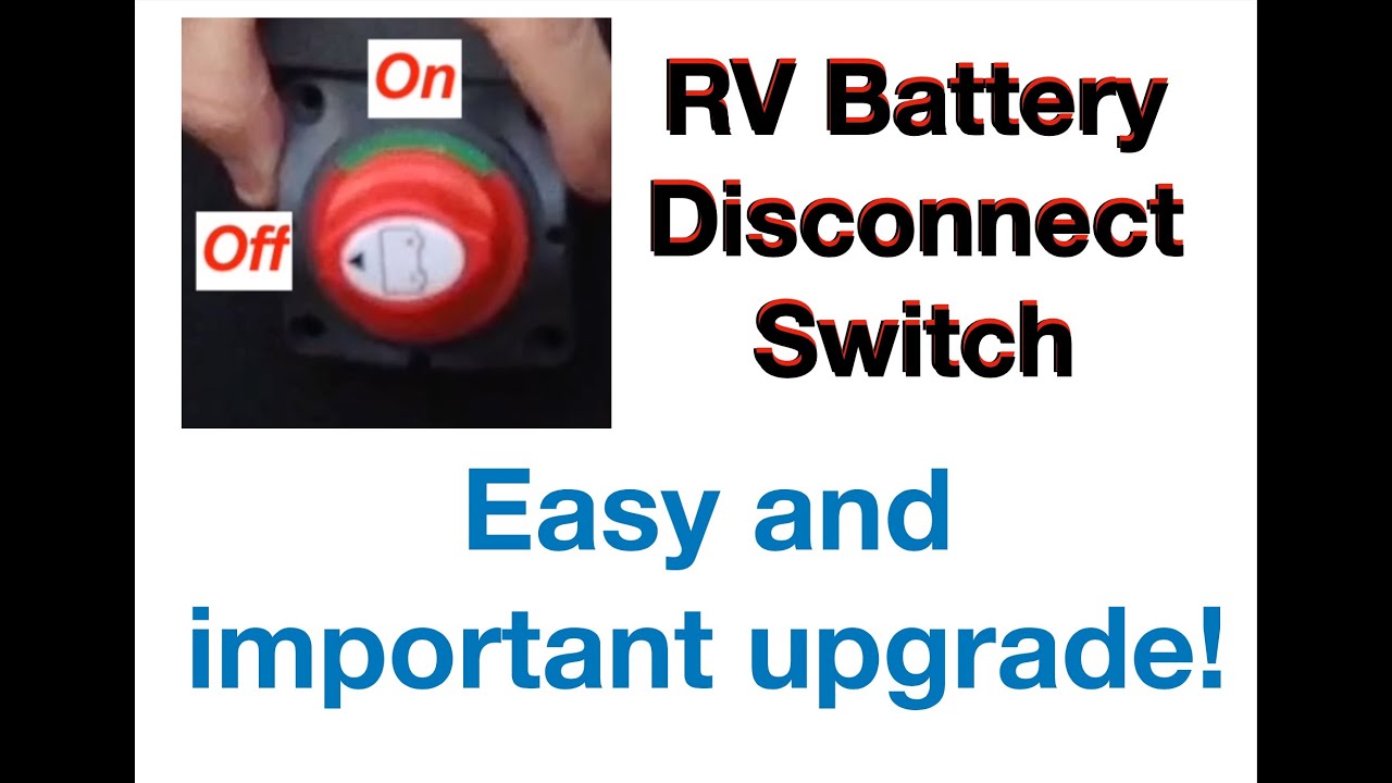 Easy RV Battery Cutoff Switch Install / Upgrade YouTube