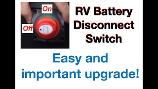 Easy RV Battery Cutoff Switch -Install \/ Upgrade