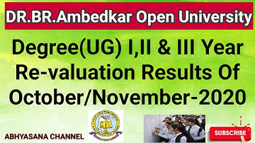 UG/DEGREE (Old Batch) I,II &III YEAR REVALUATION RESULTS OCT/NOV-2020//DR.B.R.AMBEDKAR OPEN UNVRSITY