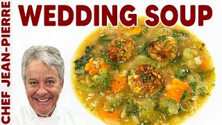 Italian Wedding Soup | Chef JeanPierre