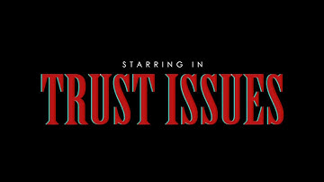 Sick Daze- Trust Issues (Official Video)