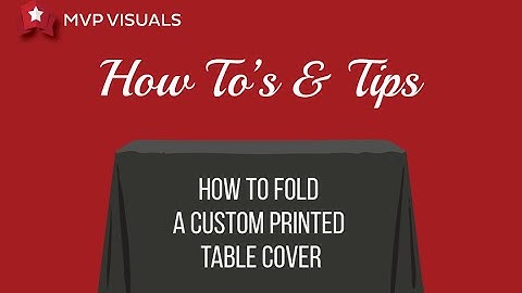 How To Fold A Trade Show Table Cover So It Doesn