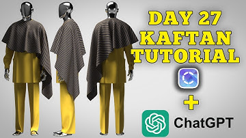 Day 27 Kaftan Design Tutorial with Clo3d and ChatGpt