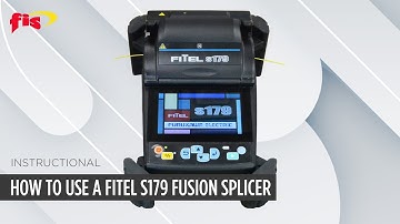 How To Use A Core Alignment Fusion Splicer | Fitel S179 Fusion Splicer
