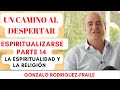 ES IGUAL LA RELIGIÓN QUE LA ESPIRITUALIDAD ?