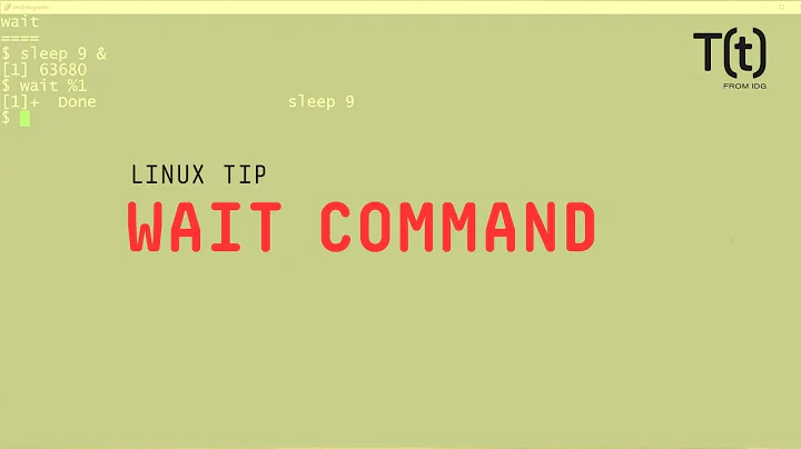 How to use the wait command: 2-Minute Linux Tips