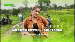 NDARAK RESTU - LAGU SASAK VERSI ALDEVA MUSIK VOCAL AOLINA LESTARI