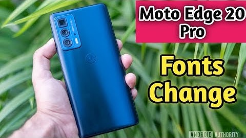 Font Setting In Moto Edge 20 Pro, Font Size Change In Moto Edge 20 Pro,