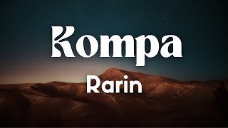 Rarin - Kompa (Lyrics) She said she loves the islands