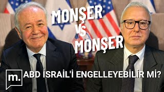 Monşer vs Monşer | Şi Cinping’in Avrupa ziyareti ne getirir? | ABD İsrail'i engelleyebilir mi?