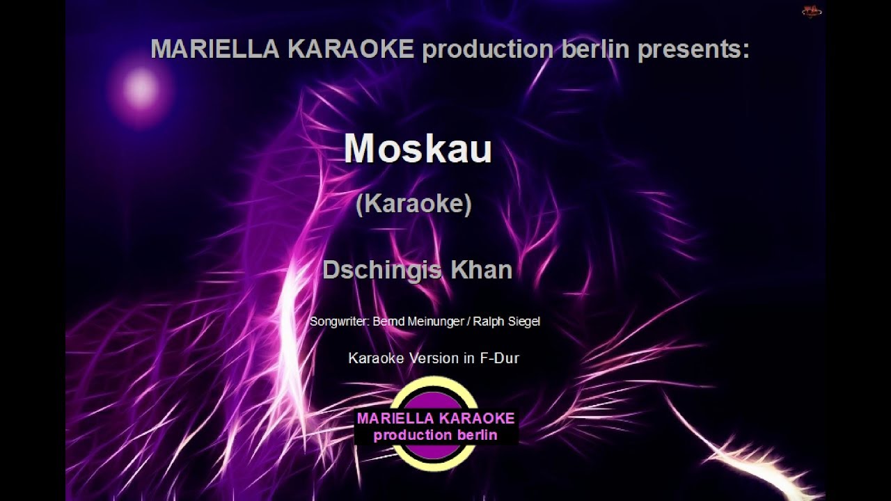 dschinghis khan moskau karaoke dschinghis khan moskau karaoke
