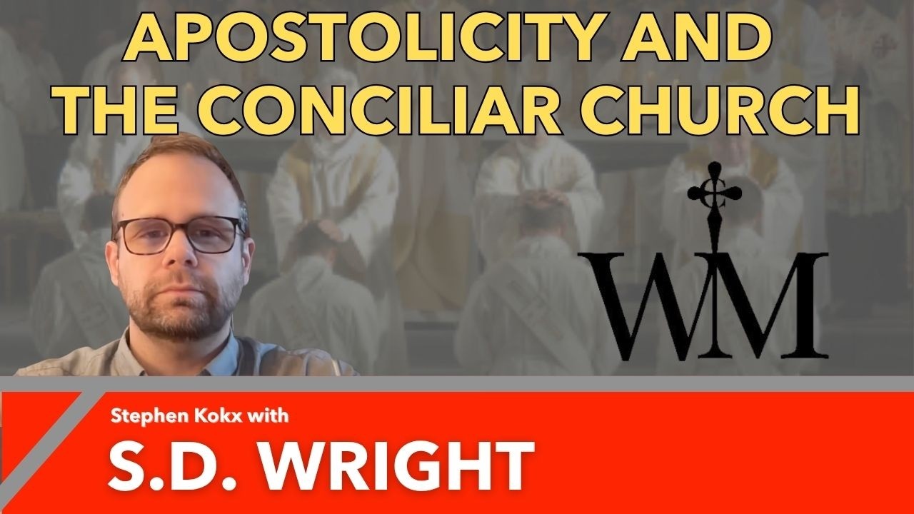 Answering Common Arguments On Apostolicity And The Conciliar Church: A Theological Discussion