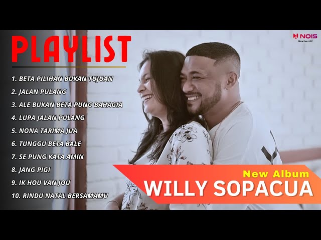 Pop Ambon Terbaru - BETA PILIHAN BUKAN TUJUAN | Willy Sopacua | Full Album (2024) class=