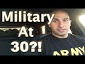 Joining Military at 30?!