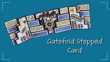 The Most Incredible Stepped Gatefold Card I Have Ever Made