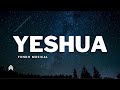 YESHUA | Fundo Musical Para Oração | Jesus | Instrumental Worship | Fundo de Oração