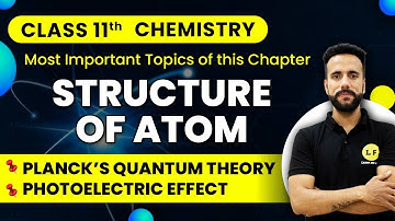 Class 11 Chemistry | Structure of Atom | Planck