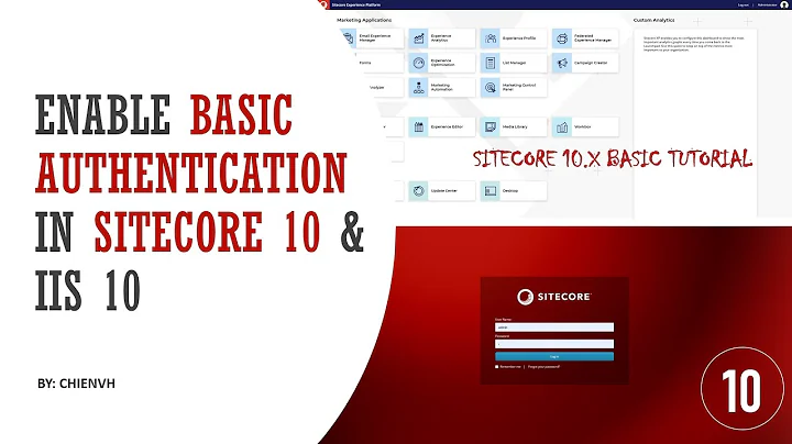 Enable Basic Authentication in Sitecore 10 & IIS 10