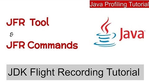 JFR Tool | JFR Commands | How to get list of different JDK Events | Flight Recording Tutorial