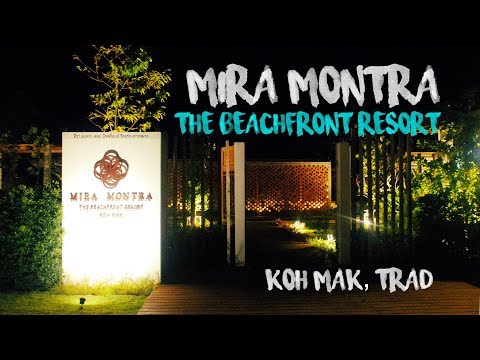 เกาะหมาก | รีวิว MIRA MONTRA The Beachfront Resort (มิรา มนตรา) บนเกาะหมาก จ.ตราด