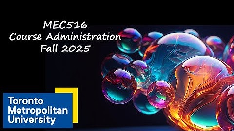 MEC516/BME516 Vloeistofmechanica I: Bekijk dit eerst, herfst 2025