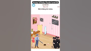 Annoy It: Tricky Puzzle - Level 23 - Catch all the thieves